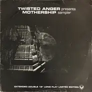 Twisted Anger - MOTHERSHIP SAMPLER