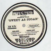 Twisted - Sweet As Sugar