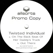 Twisted Individual - On The Back Seat Of Her Daddy's Truck