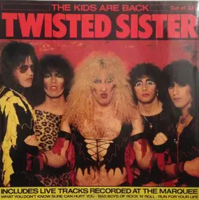 Twisted Sister - The Kids Are Back