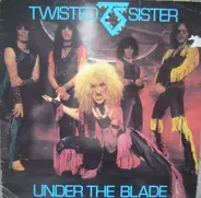 Twisted Sister - Under the Blade