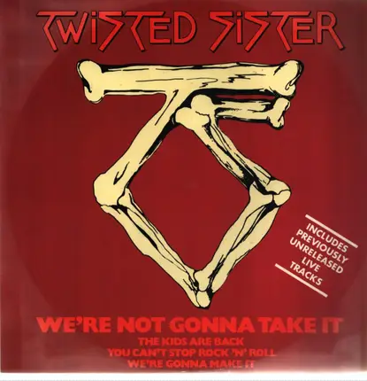 Twisted Sister - We're Not Gonna Take It