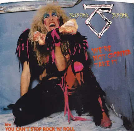 Twisted Sister - We're Not Gonna Take It