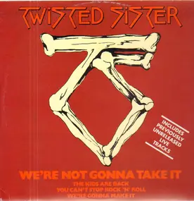 Twisted Sister - We're Not Gonna Take It