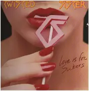 Twisted Sister - Love Is for Suckers