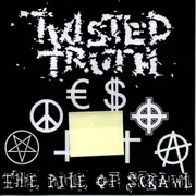 7inch Vinyl Single - Twisted Truth - The Pile Of Scrawl