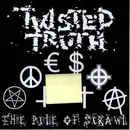 7inch Vinyl Single - Twisted Truth - The Pile Of Scrawl