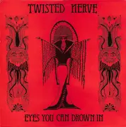 12'' - Twisted Nerve - Eyes You Can Drown In