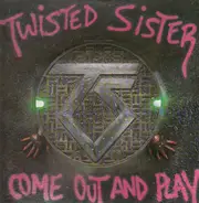 Twisted Sister - Come Out And Play