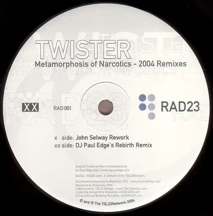 Twister - Metamorphosis Of Narcotics EP 2004 Remixes