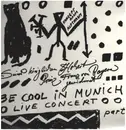 LP - TTT Featuring A.R. Penck - Be Cool In Munich (Part 4) - Ltd. Edition, A. R. Penck cover