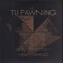 LP - Tu Fawning - Hearts Of Gold