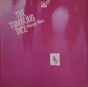 The Tumbling Dice - Midnight Roses