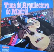 LP - Tuna De Arquitectura De Madrid - Tuna De Arquitectura De Madrid