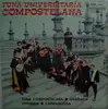 7inch Vinyl Single - Tuna Universitaria De Compostela - Tuna Compostelana / Granada / Fonseca / Carrascosa