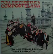 Tuna Universitaria De Compostela - Tuna Compostelana / Granada / Fonseca / Carrascosa