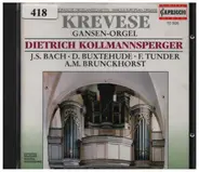 Tunder / Buxtehude / Bach a.o. - Krevese - Gansen-Orgel