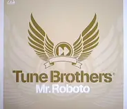 Tune Brothers - Mr. Roboto