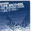 12'' - Tune Brothers Feat. Anthony Locks - I Like It