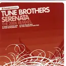 12'' - Tune Brothers - Serenata (The 2006 Remixes)