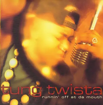 tung twista - Runnin' Off at Da Mouth