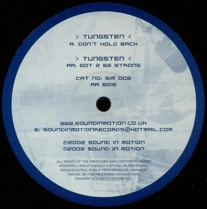 Tungsten - Don't Hold Back / Got 2 Be Strong