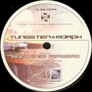 Tungsten & Morph - Vanishing Point / Back 2 Go Forward