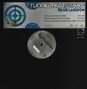 12inch Vinyl Single - Tunnel Allstars - Blue Lagoon