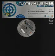 Tunnel Allstars - Blue Lagoon