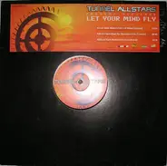 Tunnel Allstars Present Accuface - Let Your Mind Fly
