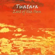 CD - Tuatara - East Of The Sun