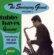 CD - Tubby Hayes - The Swinging Giant, Volume 2