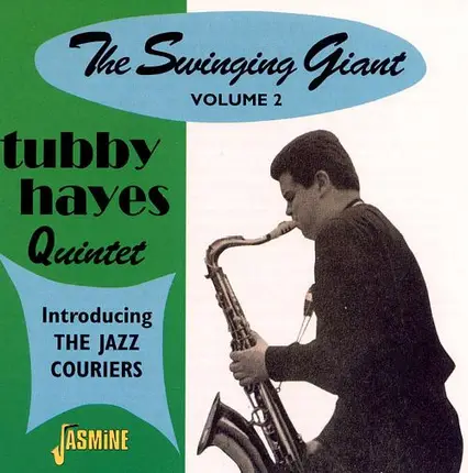 Tubby Hayes - The Swinging Giant, Volume 2