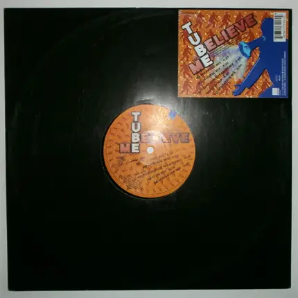 Tube - Believe Me