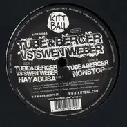 Tube & Berger vs Swen Weber - Hayabusa