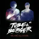 Double LP - Tube & Berger - We Are All Stars