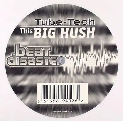 Tube-Tech - This Big Hush