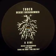 LP - Tuber - Desert Overcrowded