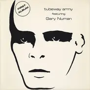 Tubeway Army Featuring Gary Numan - First Album