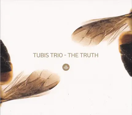 Tubis Trio - The Truth