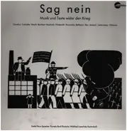 Tucholsky, Brecht, Borchert - Sag nein - Musik und Texte wider den Krieg