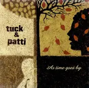 Tuck & Patti - As Time Goes By