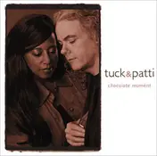 Tuck & Patti - Chocolate Moment
