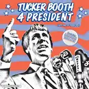 CD - Tucker Booth - Tucker Booth 4 President