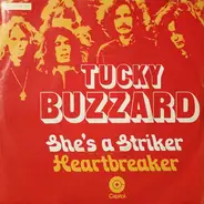 Tucky Buzzard - She's A Striker / Heartbreaker