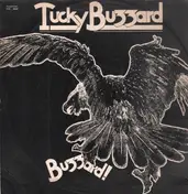 tucky buzzard - Buzzard!