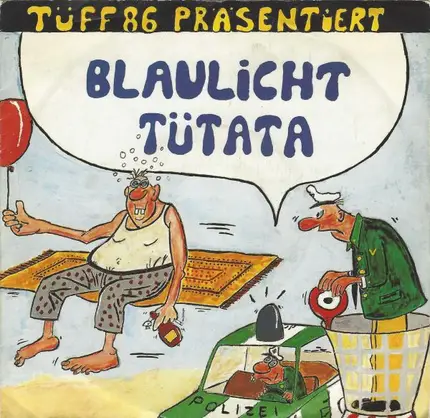 Tüff 86 - Blaulicht Tütata