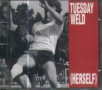 Tuesday Weld - Herself