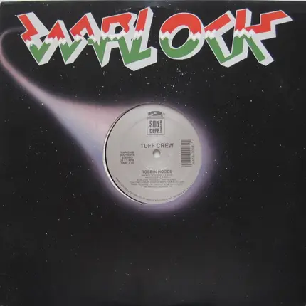Tuff Crew - Jimmy Crack Corn / Robbin Hoods