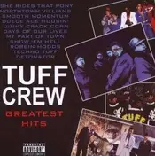 Tuff Crew - Greatest Hits